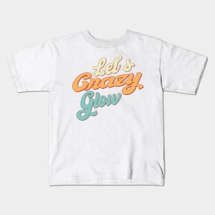 Let's Glow Party It's My Birthday Kids T-Shirt